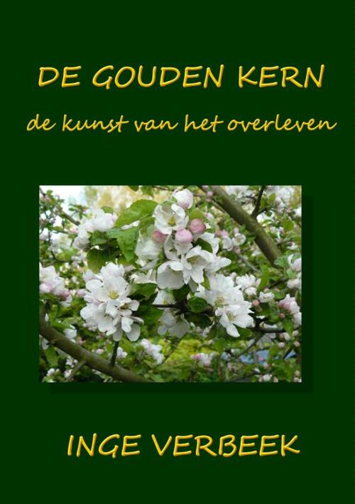 De gouden kern -  Inge Verbeek (ISBN: 9789402118087)