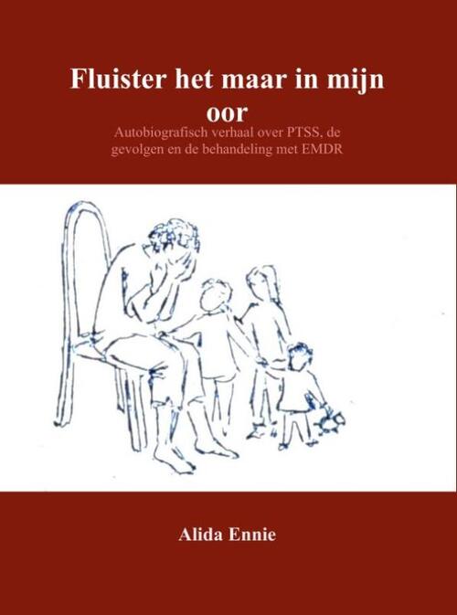 Fluister het maar in mijn oor -  Alida Ennie (ISBN: 9789402121438)