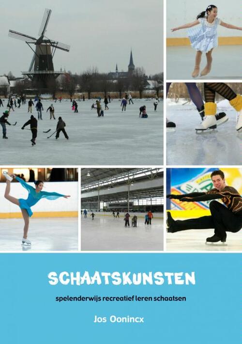 Schaatskunsten -  Jos Oonincx (ISBN: 9789402123876)