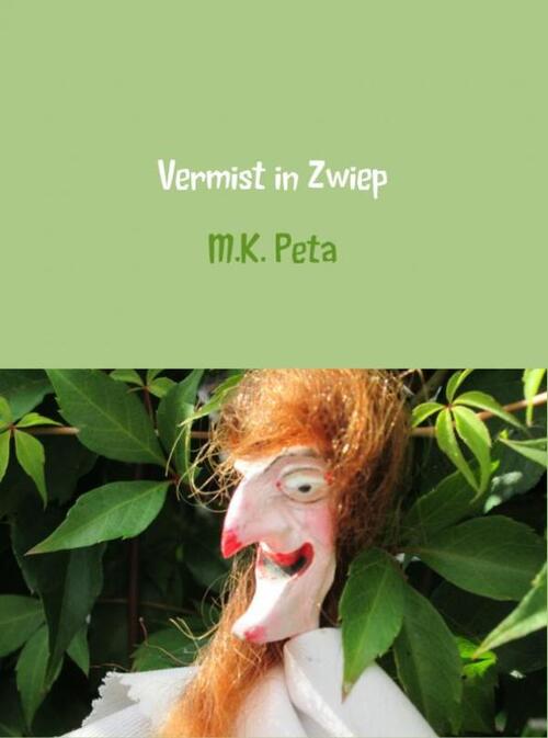 Vermist in Zwiep -  M.K. Peta (ISBN: 9789402124415)