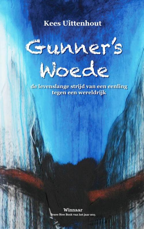 Gunner's Woede -  Kees Uittenhout (ISBN: 9789402125511)