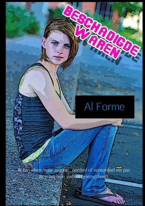 Beschadigde waren -  Al Forme (ISBN: 9789402127034)