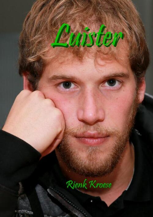 Luister -  Rienk Kroese (ISBN: 9789402134001)