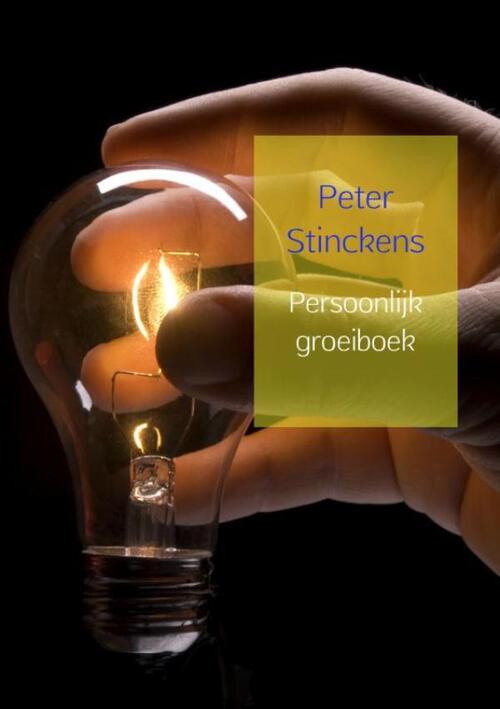 Persoonlijk groeiboek -  Peter Stinckens (ISBN: 9789402142365)