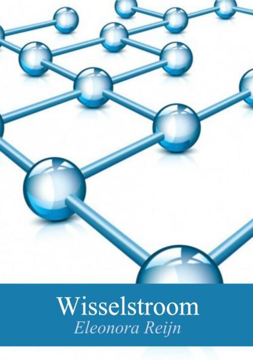 Wisselstroom -  Eleonora Reijn (ISBN: 9789402143010)