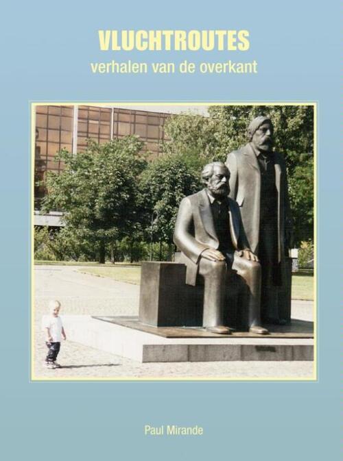 Vluchtroutes -  Paul Mirande (ISBN: 9789402146370)