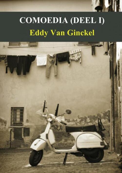Comoedia -  Eddy van Ginckel (ISBN: 9789402153750)