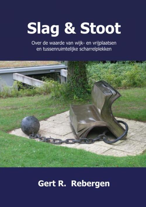 Slag & stoot -  Gert R. Rebergen (ISBN: 9789402153934)