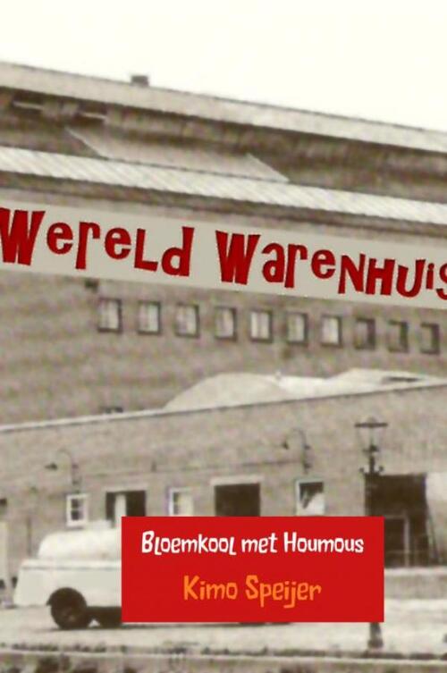 Bloemkool met Houmous -  Kimo Speijer (ISBN: 9789402154580)