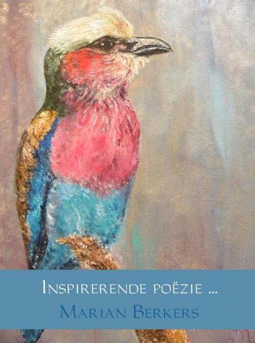 Inspirerende poëzie... -  Marian Berkers (ISBN: 9789402159615)