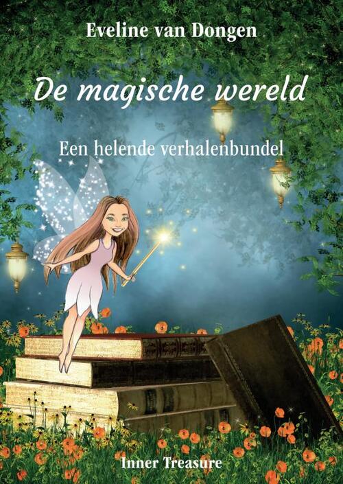 De magische wereld -  Eveline van Dongen (ISBN: 9789402163964)