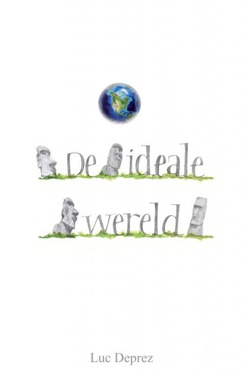 De Ideale Wereld -  Luc Deprez (ISBN: 9789402169386)
