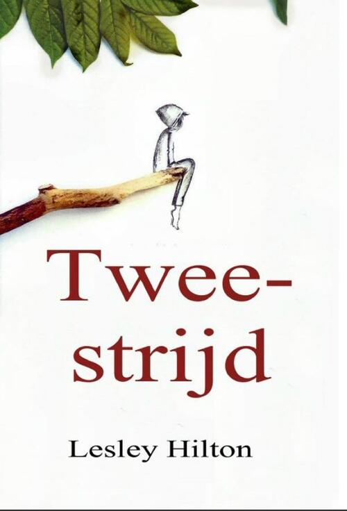 Tweestrijd -  Lesley Hilton (ISBN: 9789402170450)
