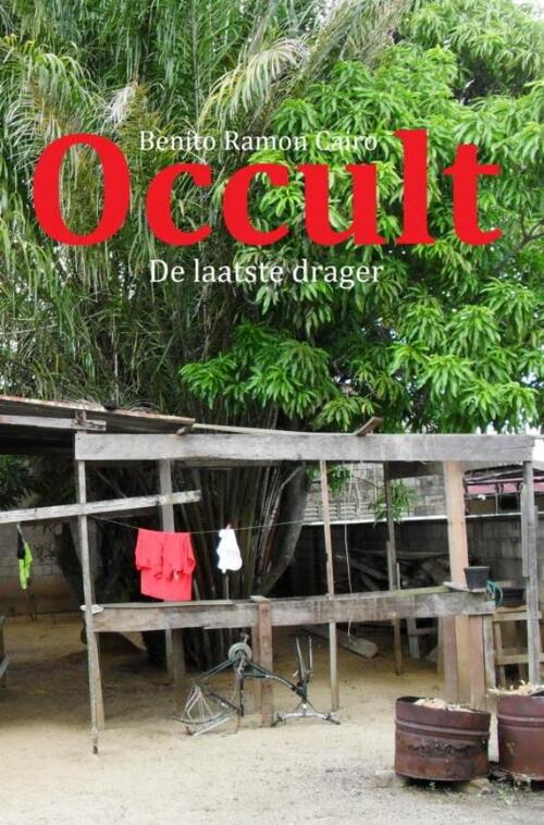 Occult -  Benito Ramon Cairo (ISBN: 9789402170962)