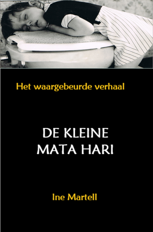 De kleine Mata Hari -  Ine Martell (ISBN: 9789402172904)