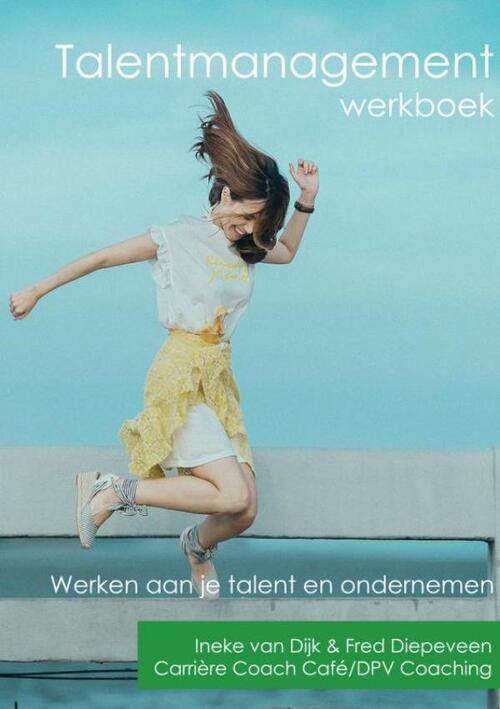 Talentmanagement Werkboek -  Ineke van Dijk Fred Diepeveen (ISBN: 9789402179699)