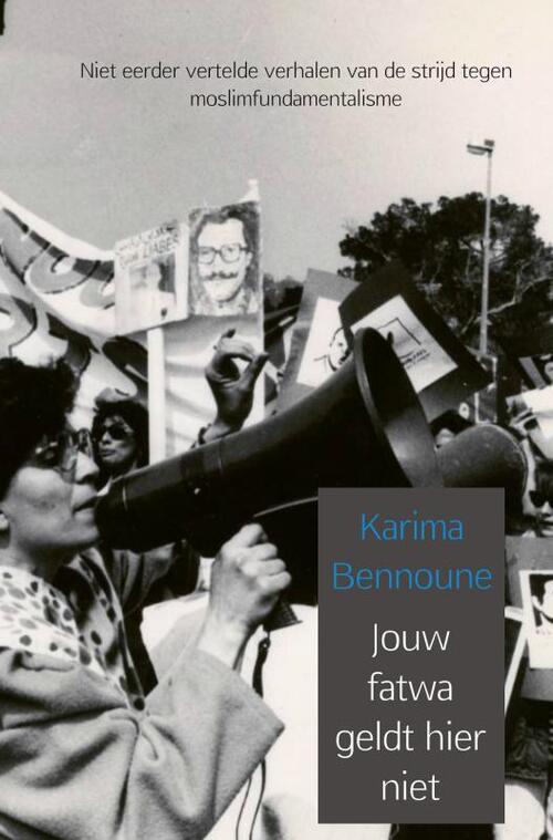 Jouw fatwa geldt hier niet -  Karima Bennoune (ISBN: 9789402179897)