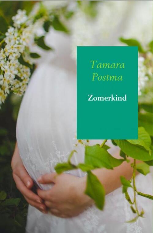 Zomerkind -  Tamara Postma (ISBN: 9789402185751)