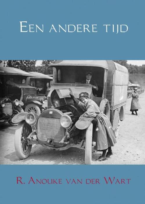 Een andere tijd -  R. Anouke van der Wart (ISBN: 9789402186895)