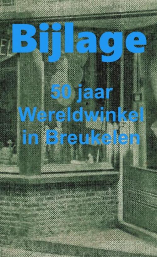 1969-2019 VIJFTIG JAAR WERELDWINKEL, bijlage -  Hans Grooten (ISBN: 9789402189445)
