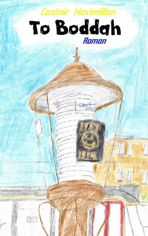 To Boddah -  Cazimir Maximillian (ISBN: 9789402194296)