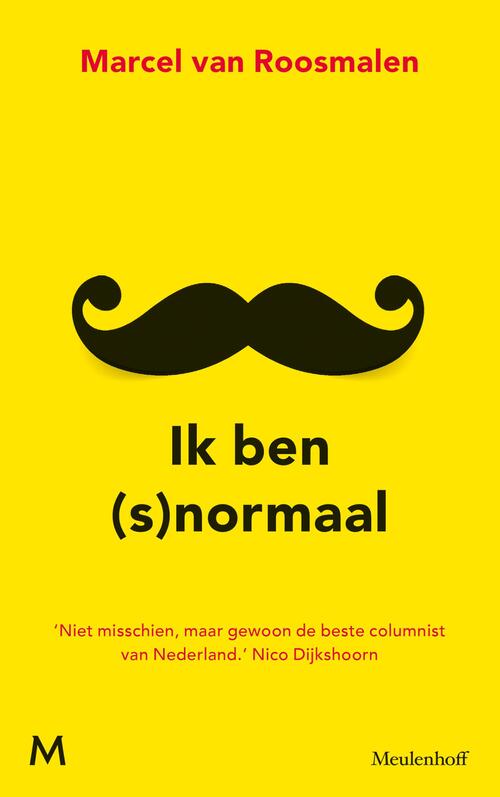 Ik ben (s)normaal -  Marcel van Roosmalen (ISBN: 9789402300000)