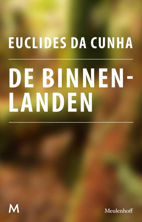 De binnenlanden -  Da Euclides Rodrigues P Cunha (ISBN: 9789402301083)