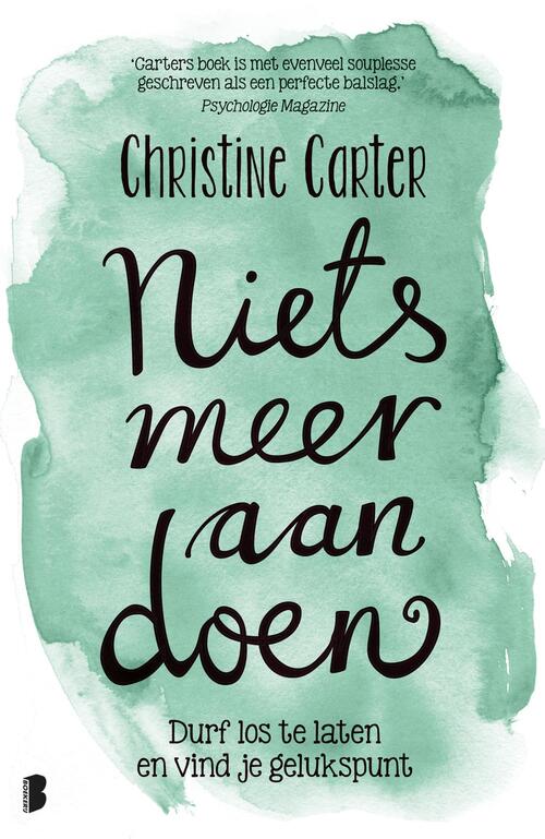 Niets meer aan doen -  Christine Carter (ISBN: 9789402304091)