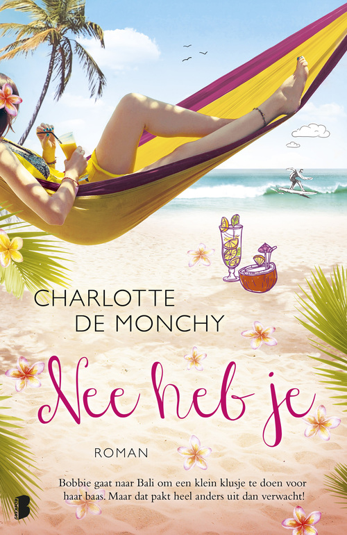 Nee heb je -  Charlotte de Monchy (ISBN: 9789402312317)