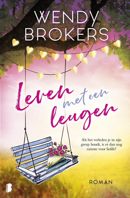 Leven met een leugen -  Wendy Brokers (ISBN: 9789402313352)