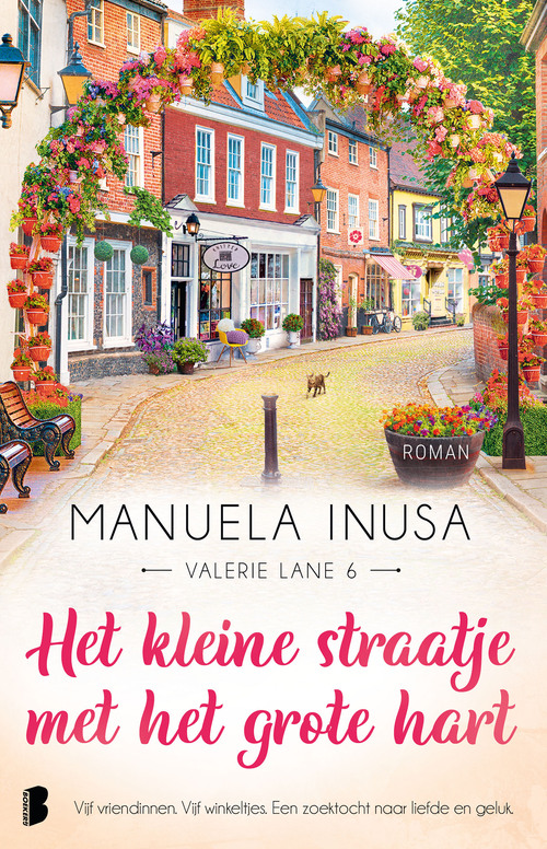Het kleine straatje met het grote hart -  Manuela Inusa (ISBN: 9789402319927)