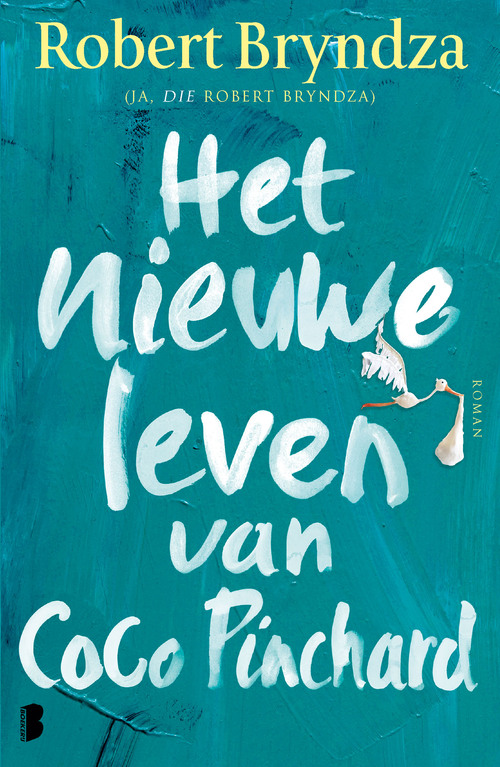 Het nieuwe leven van Coco Pinchard -  Robert Bryndza (ISBN: 9789402325362)