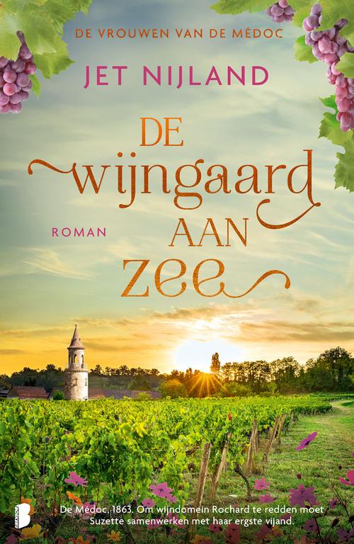 De Vrouwen van Médoc 1 - De wijngaard aan zee -  Jet Nijland (ISBN: 9789402326901)