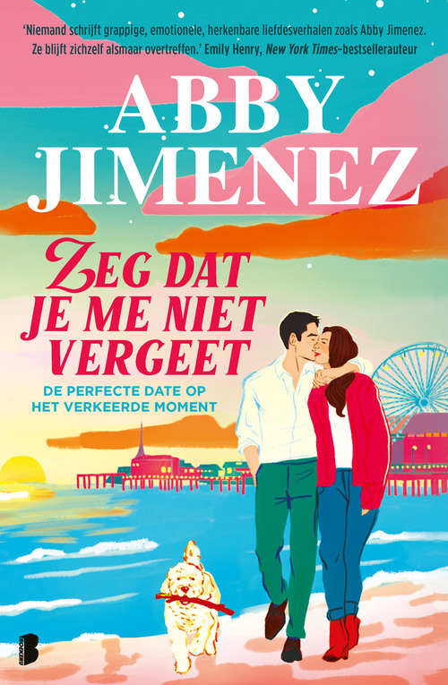 Zeg dat je me niet vergeet -  Abby Jimenez (ISBN: 9789402328387)