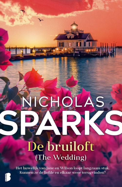 De bruiloft -  Nicholas Sparks (ISBN: 9789402328868)