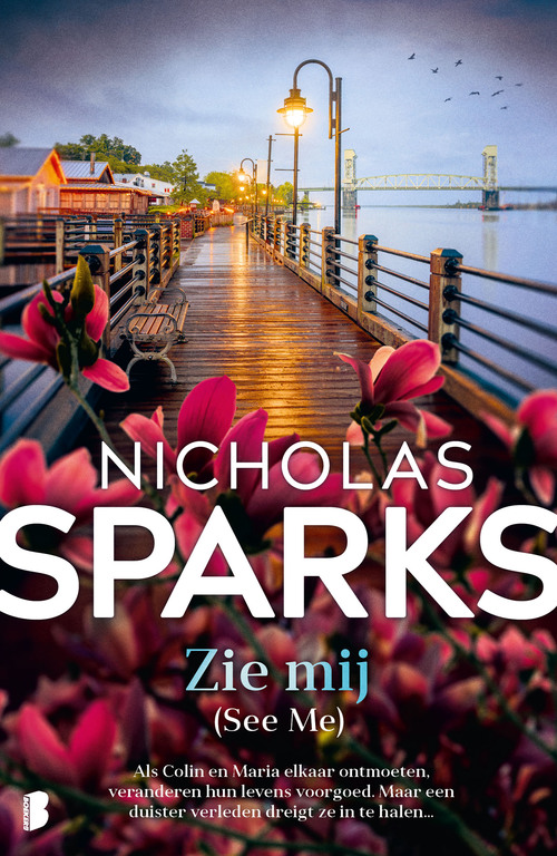 Zie mij -  Nicholas Sparks (ISBN: 9789402328875)