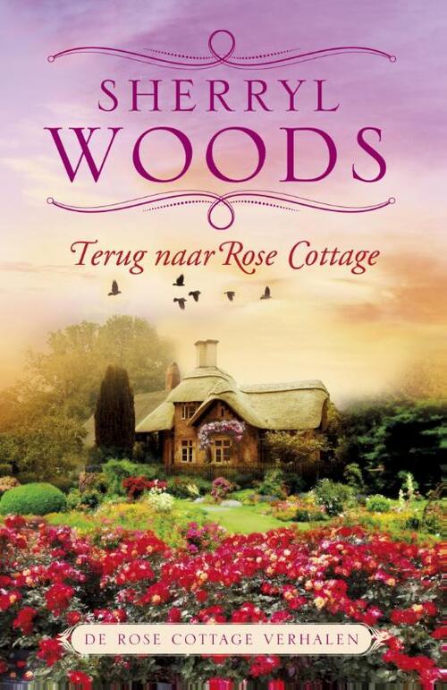 Terug naar Rose Cottage -  Sherryl Woods (ISBN: 9789402502152)