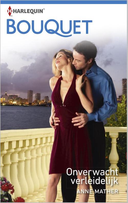 Onverwacht verleidelijk -  Anne Mather (ISBN: 9789402502299)