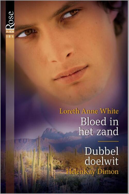 Bloed in het zand ; Dubbel doelwit -  Helenkay Dimon, Loreth Anne White (ISBN: 9789402502480)