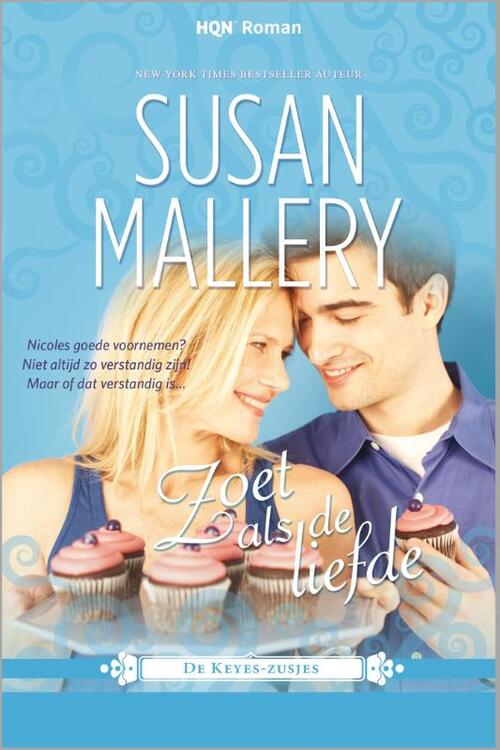 Zoet als de liefde -  Susan Mallery (ISBN: 9789402504279)