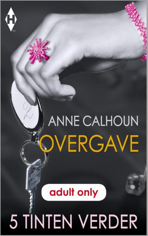 Overgave -  Anne Calhoun (ISBN: 9789402506389)
