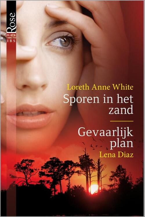 Sporen in het zand ; Gevaarlijk plan -  Lena Diaz, Loreth Ann White (ISBN: 9789402510652)