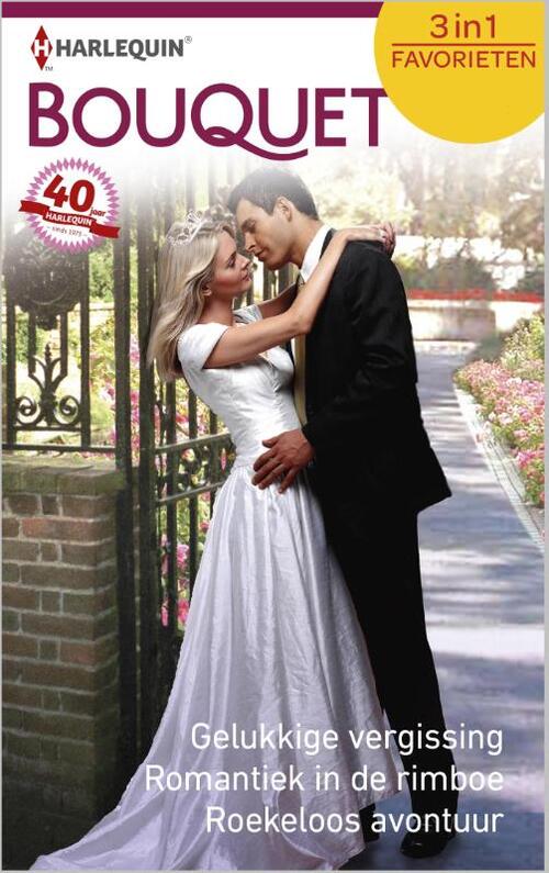 Gelukkige vergissing ; Romantiek in de rimboe ; Roekeloos avontuur -  Belinda Barnes, Hannah Bernhard, Lindsay Armstrong (ISBN: 9789402513134)