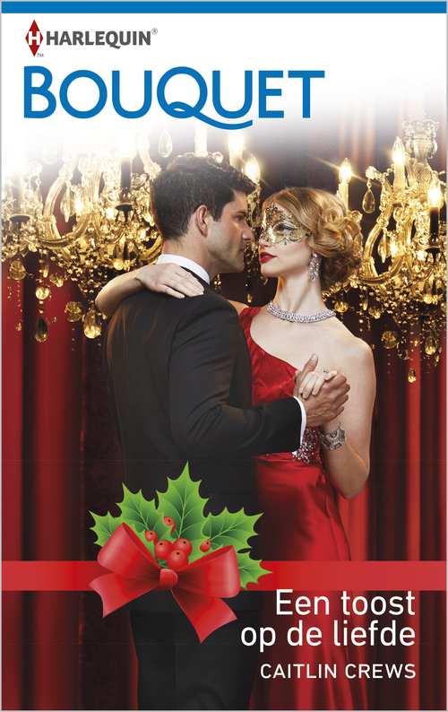 Een toost op de liefde -  Caitlin Crews (ISBN: 9789402523294)