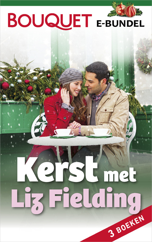 Kerst met Liz Fielding (3-in-1) -  Liz Fielding (ISBN: 9789402526172)