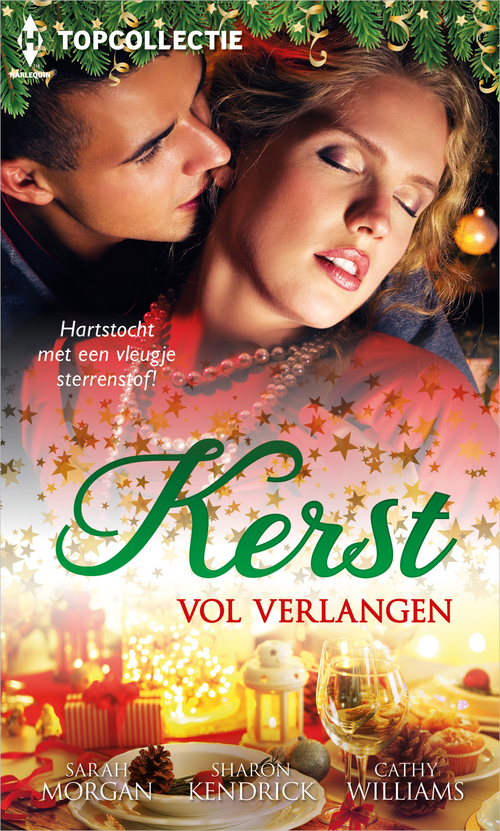 Kerst vol verlangen -  Cathy Williams, Sarah Morgan, Sharon Kendrick (ISBN: 9789402537987)