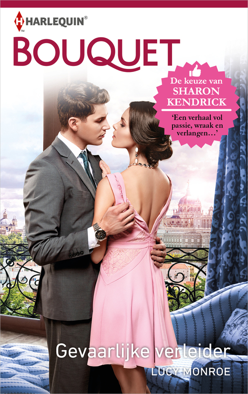 Gevaarlijke verleider -  Lucy Monroe (ISBN: 9789402540024)