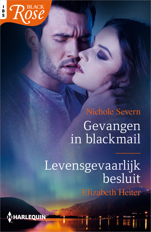 Gevangen in blackmail ; Levensgevaarlijk besluit -  Elizabeth Heiter, Nichole Severn (ISBN: 9789402540130)