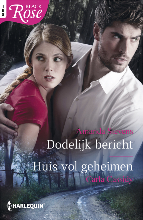 Dodelijk bericht ; Huis vol geheimen -  Amanda Stevens, Carla Cassidy (ISBN: 9789402542592)