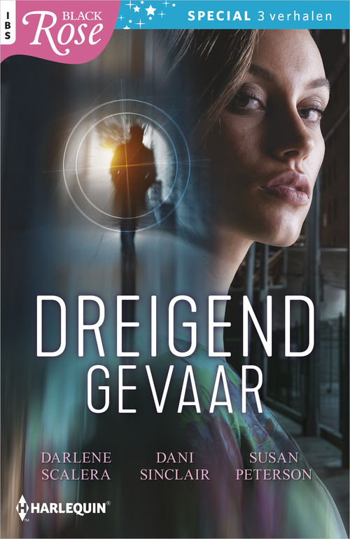 Dreigend gevaar -  Dani Sinclair, Darlene Scalera, Susan Peterson (ISBN: 9789402550528)